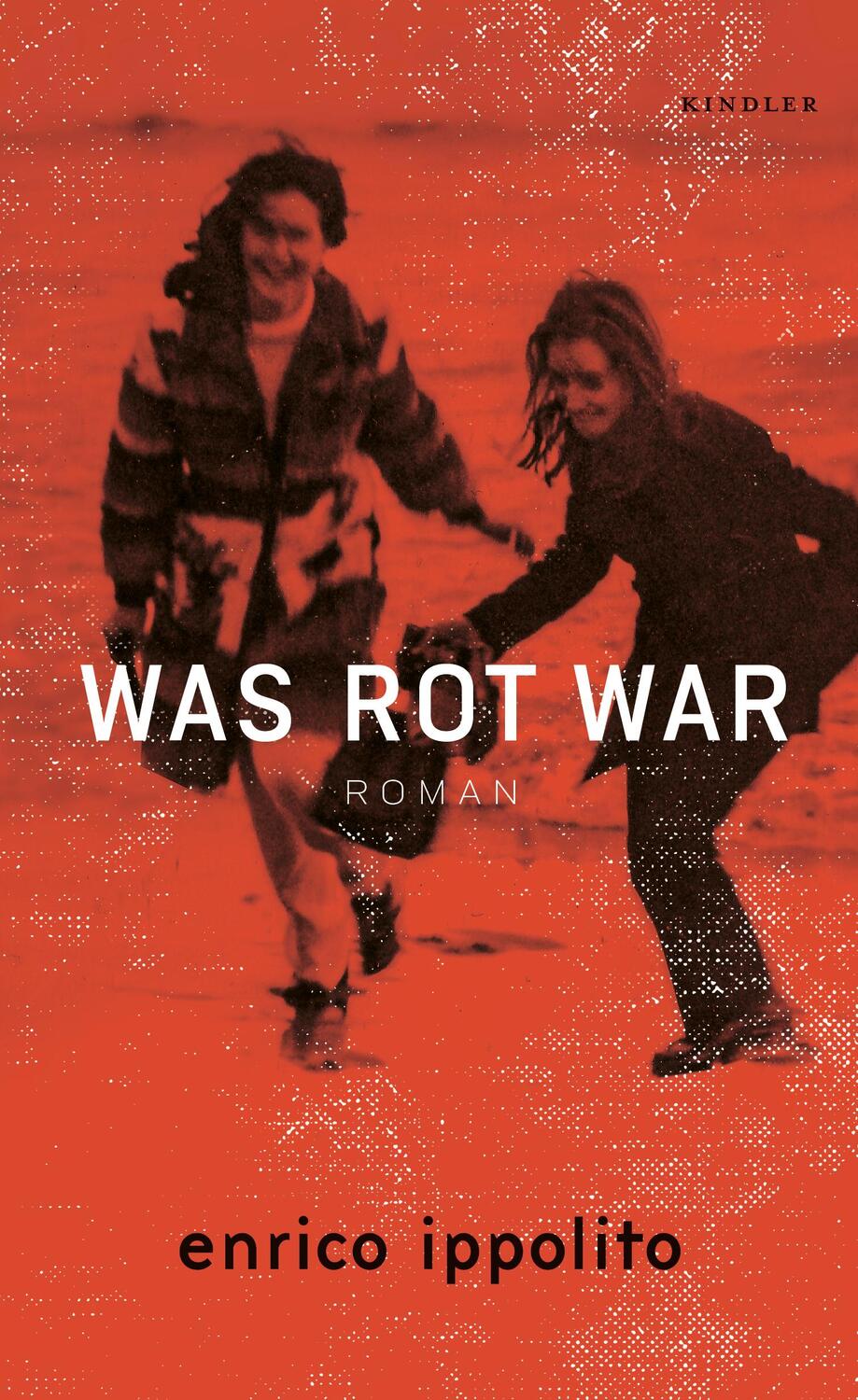 Cover: 9783463000091 | Was rot war | Enrico Ippolito | Buch | 288 S. | Deutsch | 2021