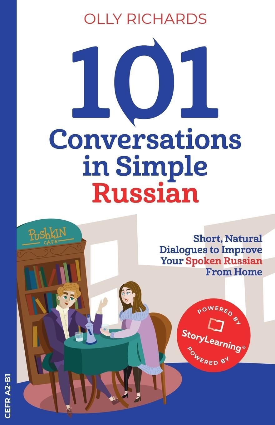 Cover: 9781914190056 | 101 Conversations in Simple Russian | Olly Richards | Taschenbuch