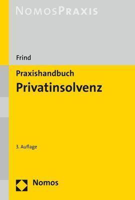 Cover: 9783848778577 | Praxishandbuch Privatinsolvenz | Frank Frind | Buch | gebunden | 2021