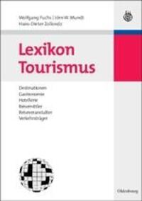 Cover: 9783486250695 | Lexikon Tourismus | Wolfgang Fuchs (u. a.) | Buch | Deutsch | 2008