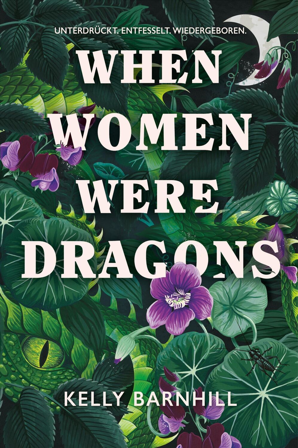 Cover: 9783986666484 | When Women were Dragons - Unterdrückt. Entfesselt. Wiedergeboren:...