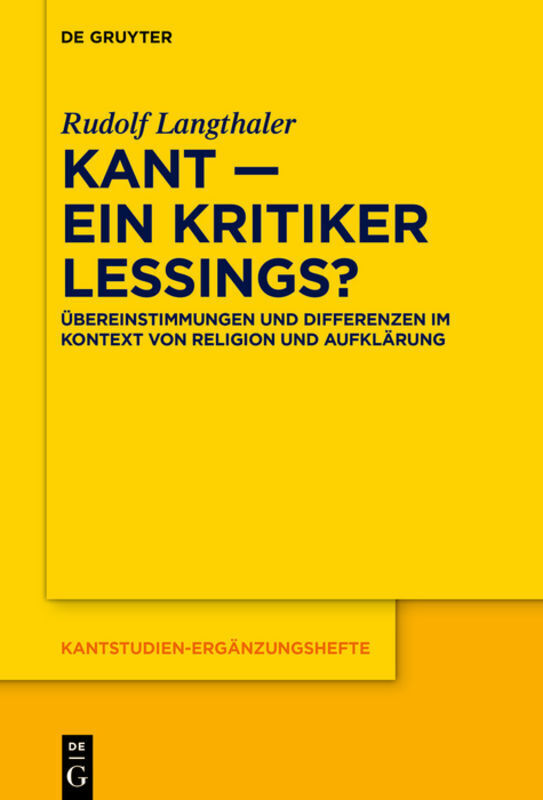 Cover: 9783110716139 | Kant - ein Kritiker Lessings? | Rudolf Langthaler | Buch | De Gruyter