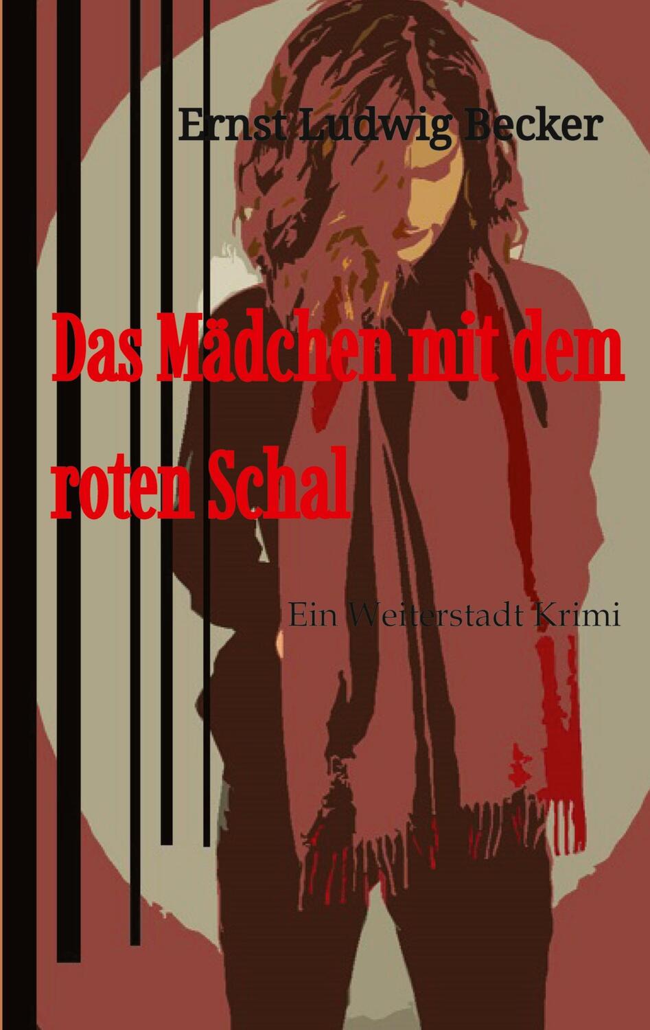 Cover: 9783384079879 | Das Mädchen mit dem roten Schal | Ernst Ludwig Becker | Taschenbuch