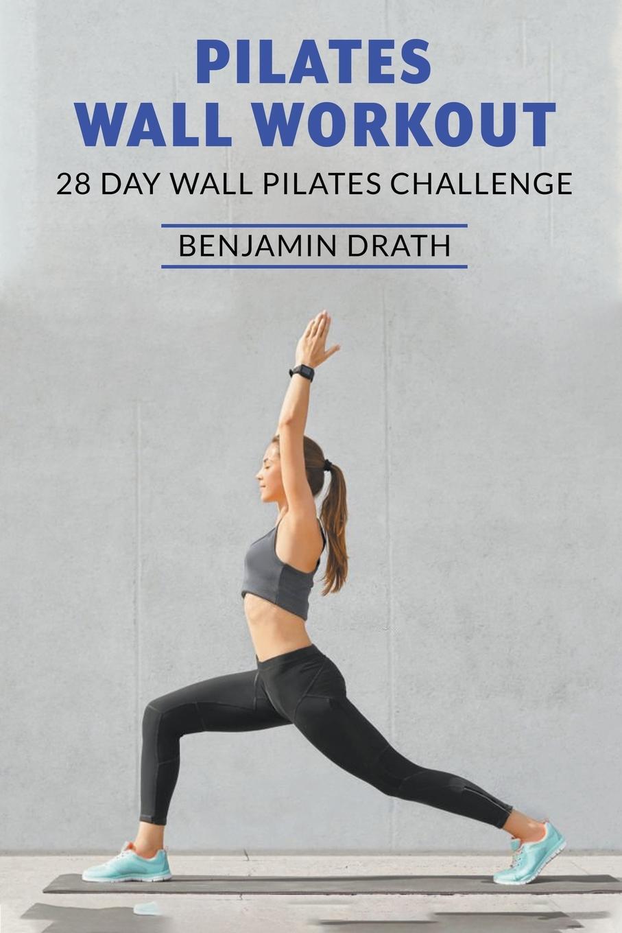 Cover: 9798223004264 | Pilates Wall Workout | Benjamin Drath | Taschenbuch | Paperback | 2023