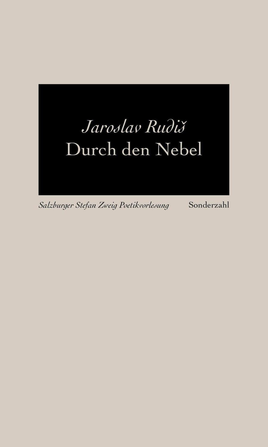 Cover: 9783854496052 | Durch den Nebel | Salzburger Stefan Zweig Poetikvorlesungen | Rudis