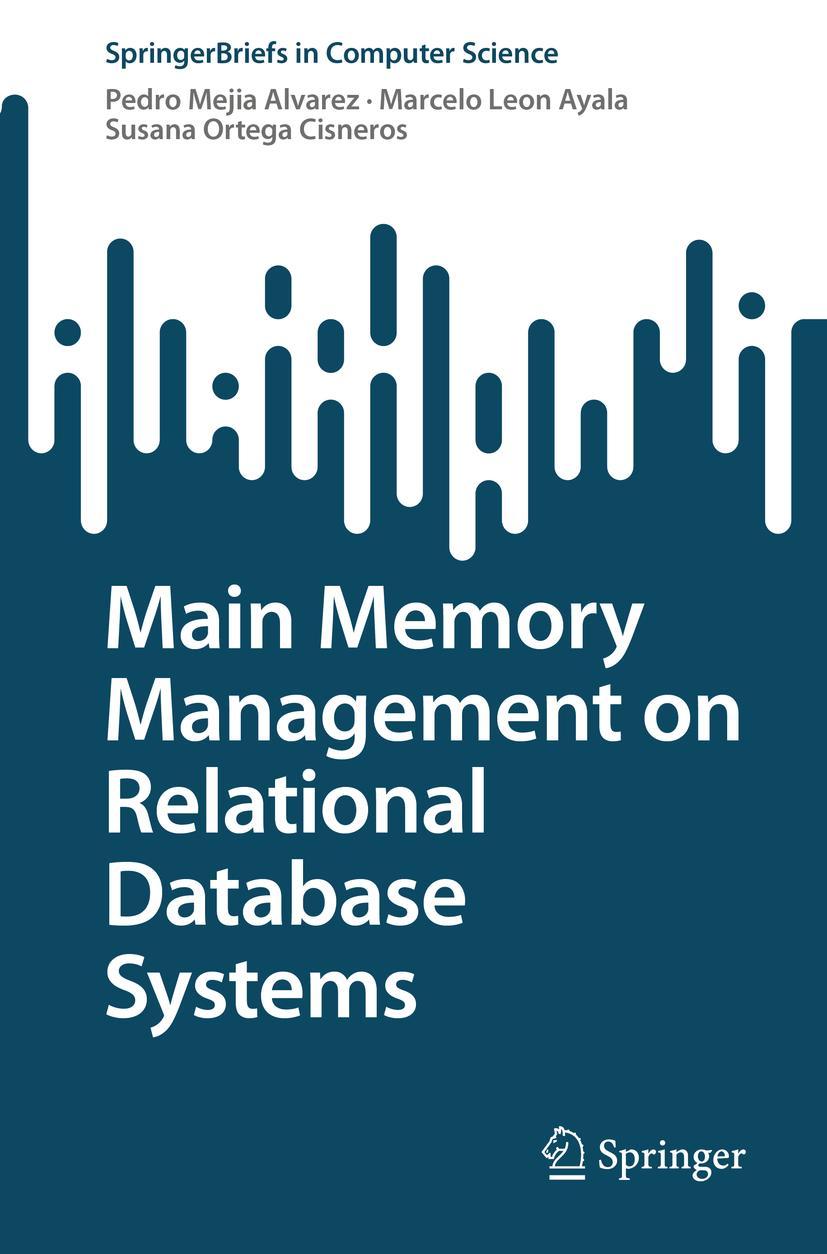 Cover: 9783031132940 | Main Memory Management on Relational Database Systems | Taschenbuch