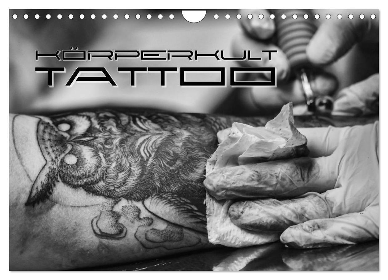 Cover: 9783383268397 | Körperkult Tattoo (Wandkalender 2024 DIN A4 quer), CALVENDO...