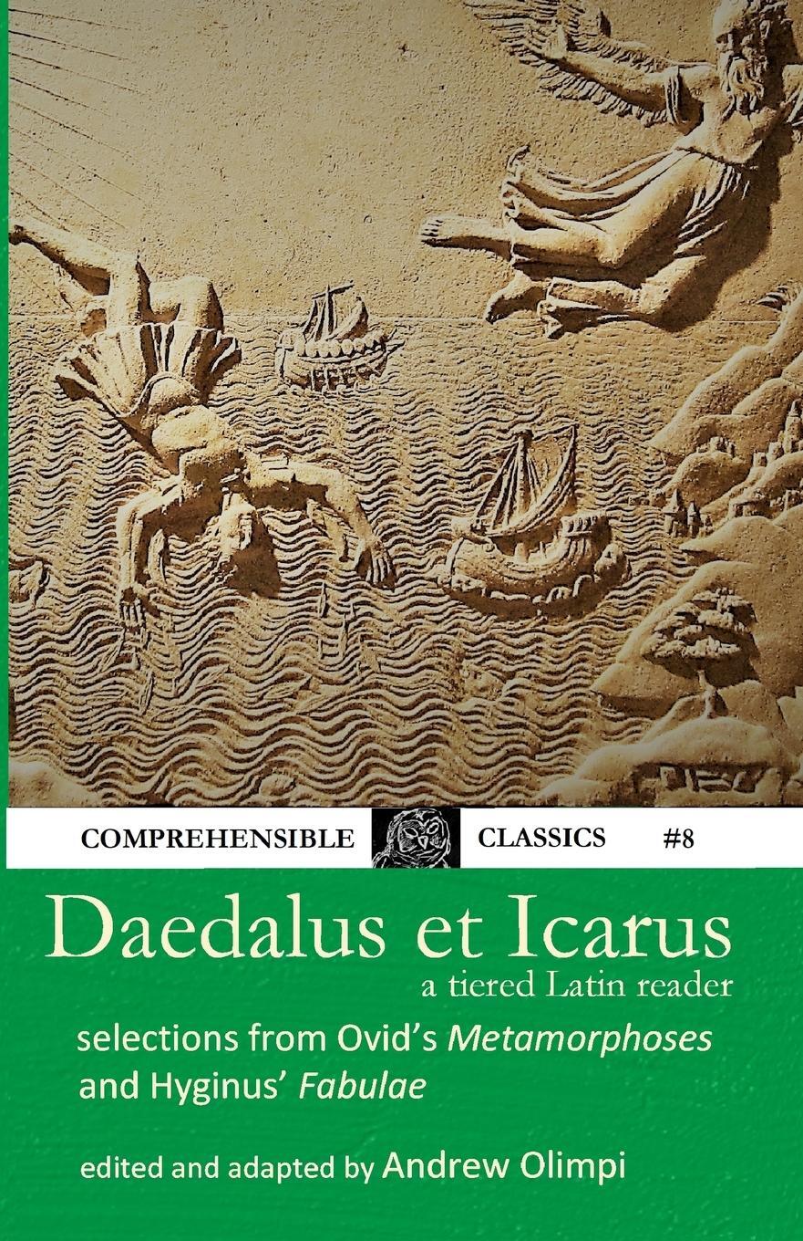 Cover: 9781733005203 | Daedalus et Icarus | A Tiered Latin Reader | Andrew Olimpi | Buch