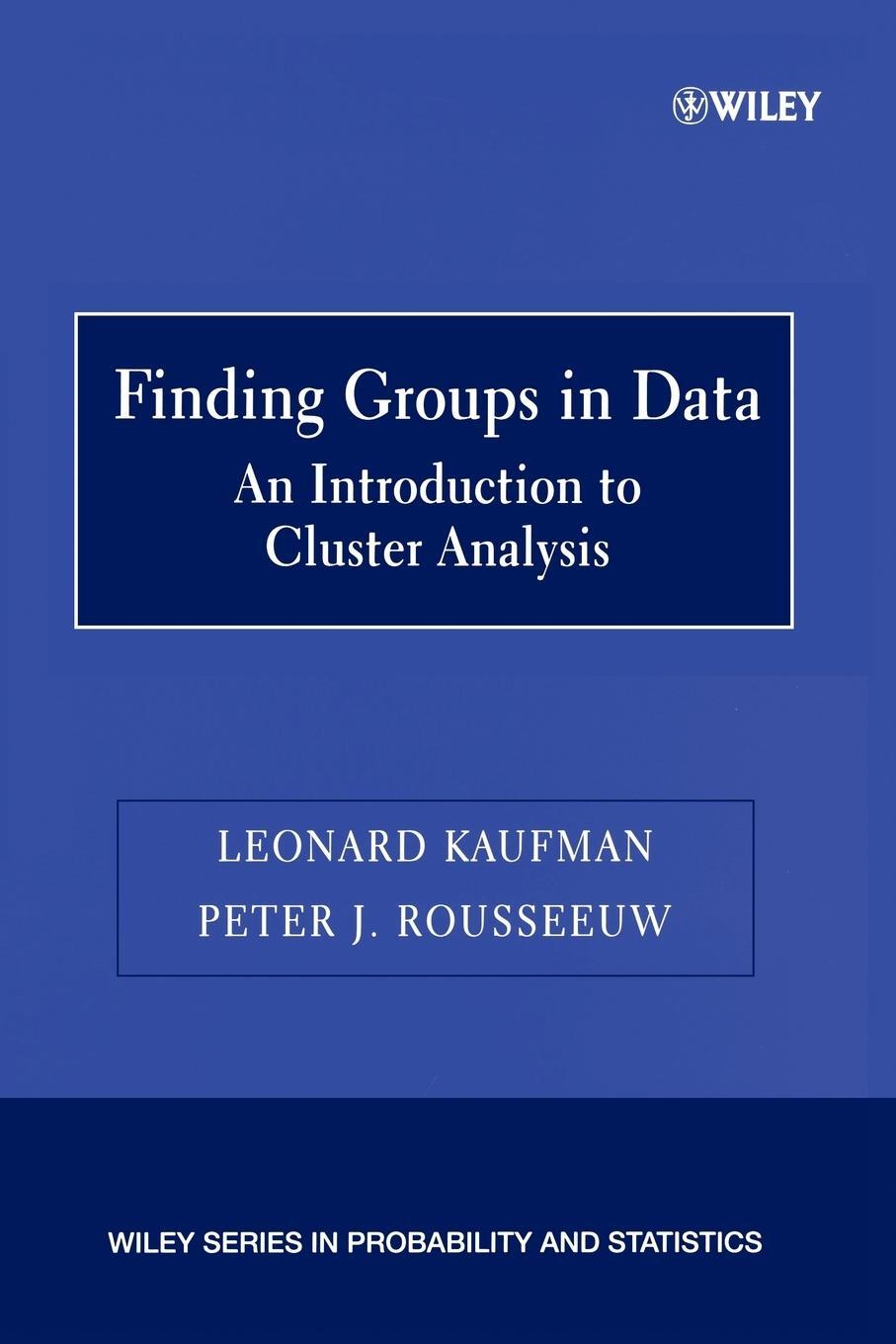 Cover: 9780471735786 | Finding Groups In Data P | Kaufman (u. a.) | Taschenbuch | Paperback