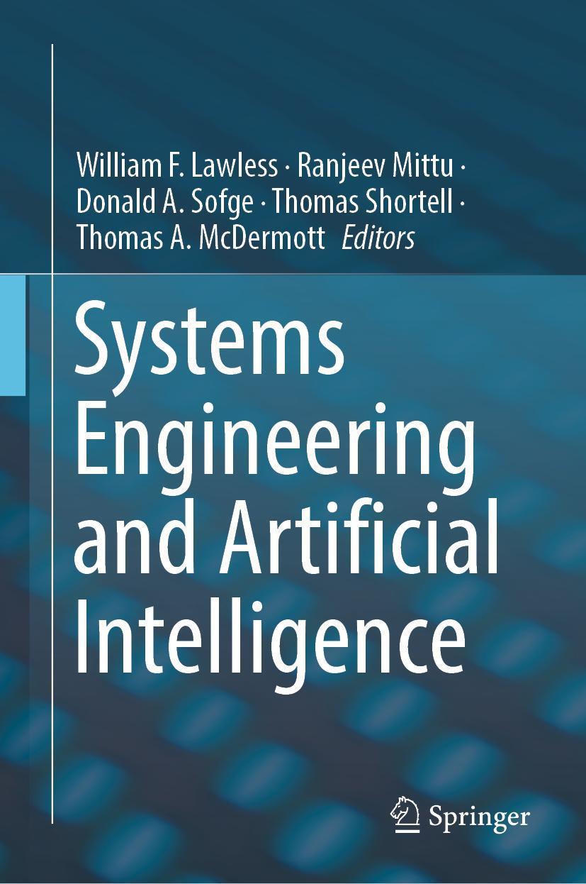 Cover: 9783030772826 | Systems Engineering and Artificial Intelligence | Lawless (u. a.) | xv