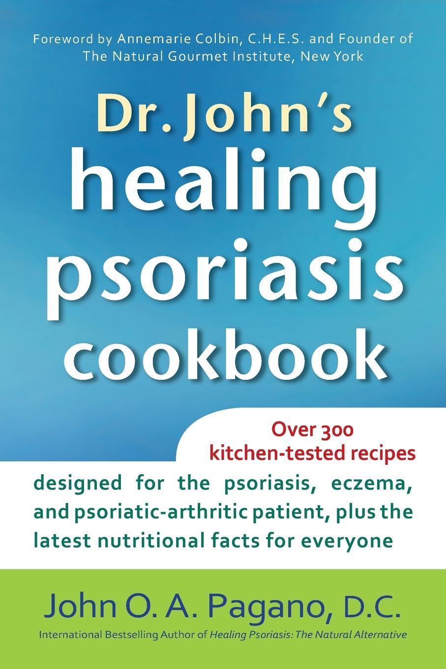 Cover: 9781630260460 | Dr. John's Healing Psoriasis Cookbook | D. C. John O. A. Pagano | Buch
