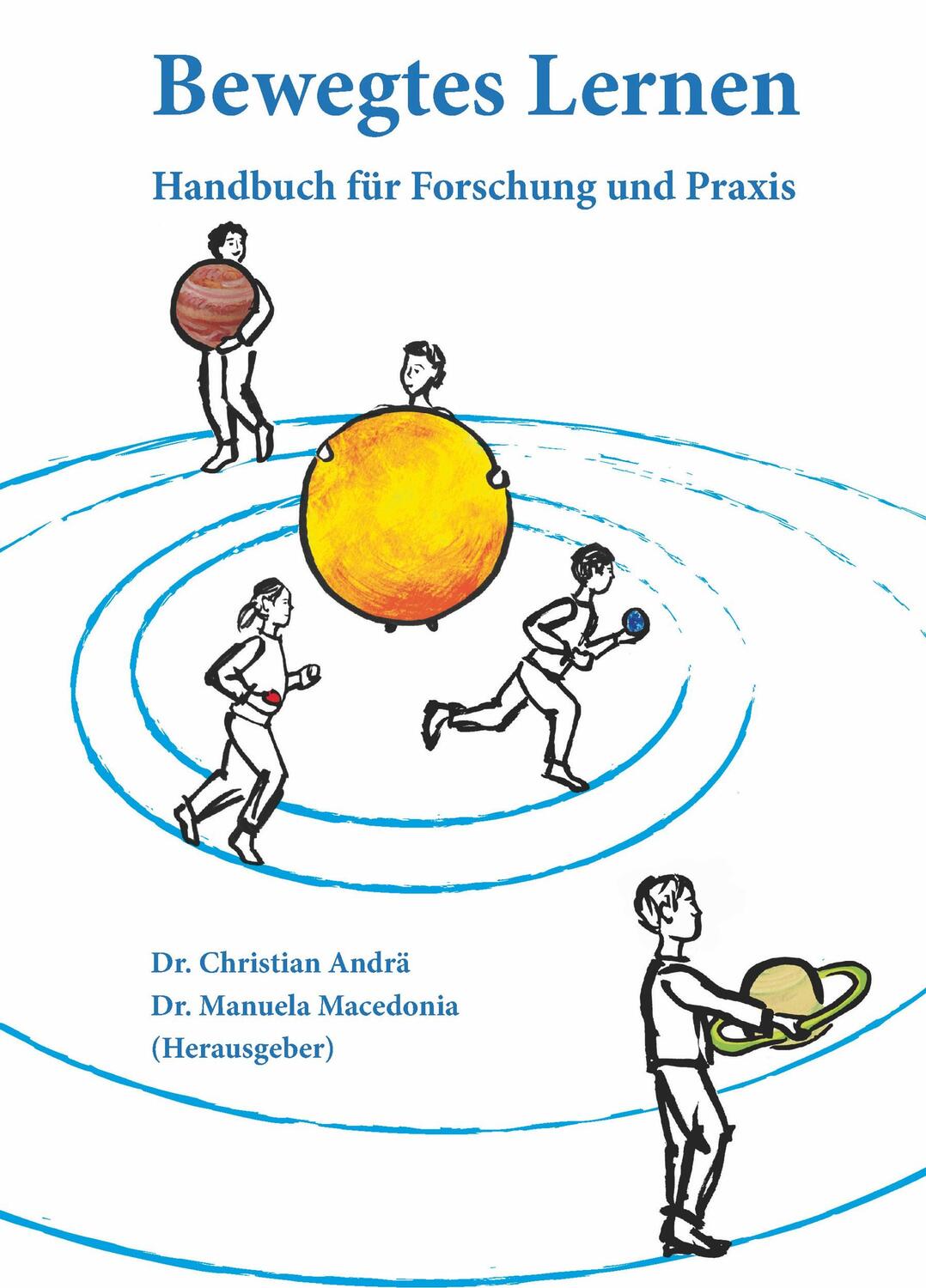 Cover: 9783965431119 | Bewegtes Lernen | Handbuch für Forschung und Praxis | Andrä (u. a.)