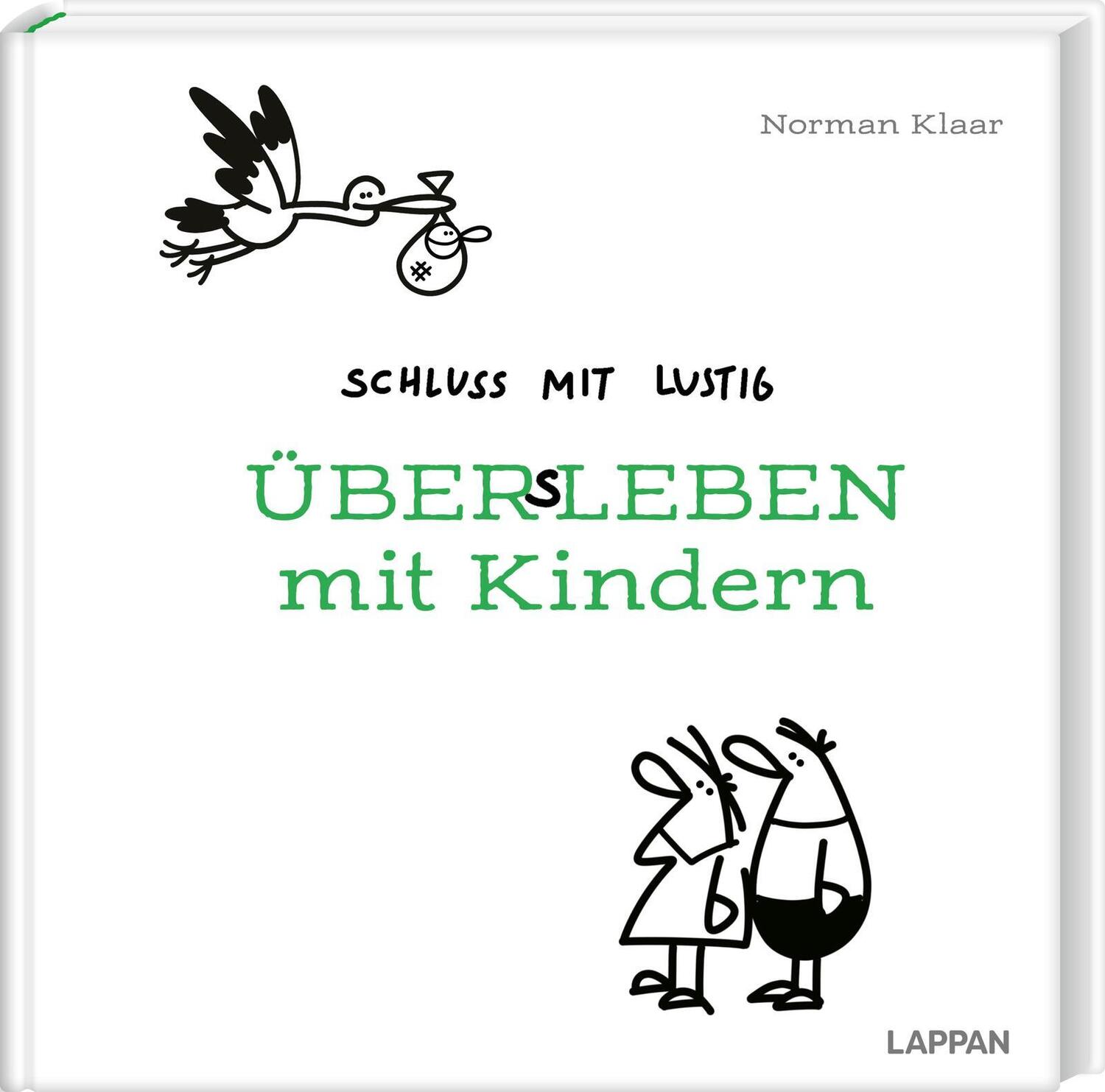 Cover: 9783830364351 | Schluss mit lustig: Übers Leben mit Kindern | Norman Klaar | Buch