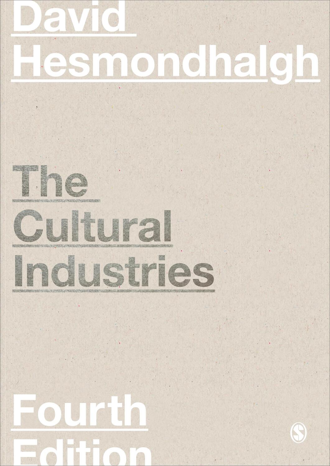 Cover: 9781526424105 | The Cultural Industries | David Hesmondhalgh | Taschenbuch | Englisch