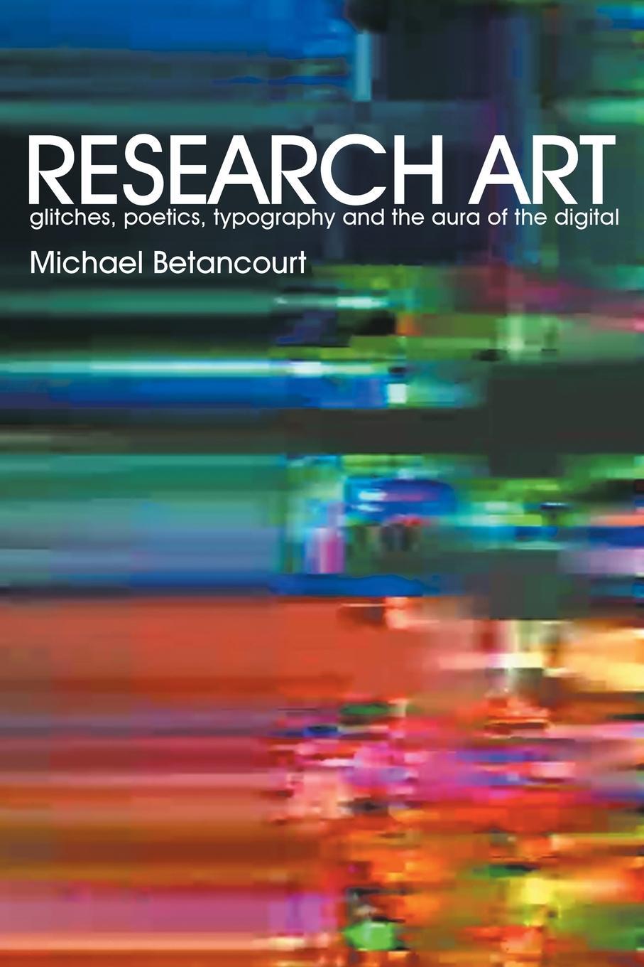 Cover: 9780979321504 | Research Art | Michael Betancourt | Taschenbuch | Paperback | Englisch