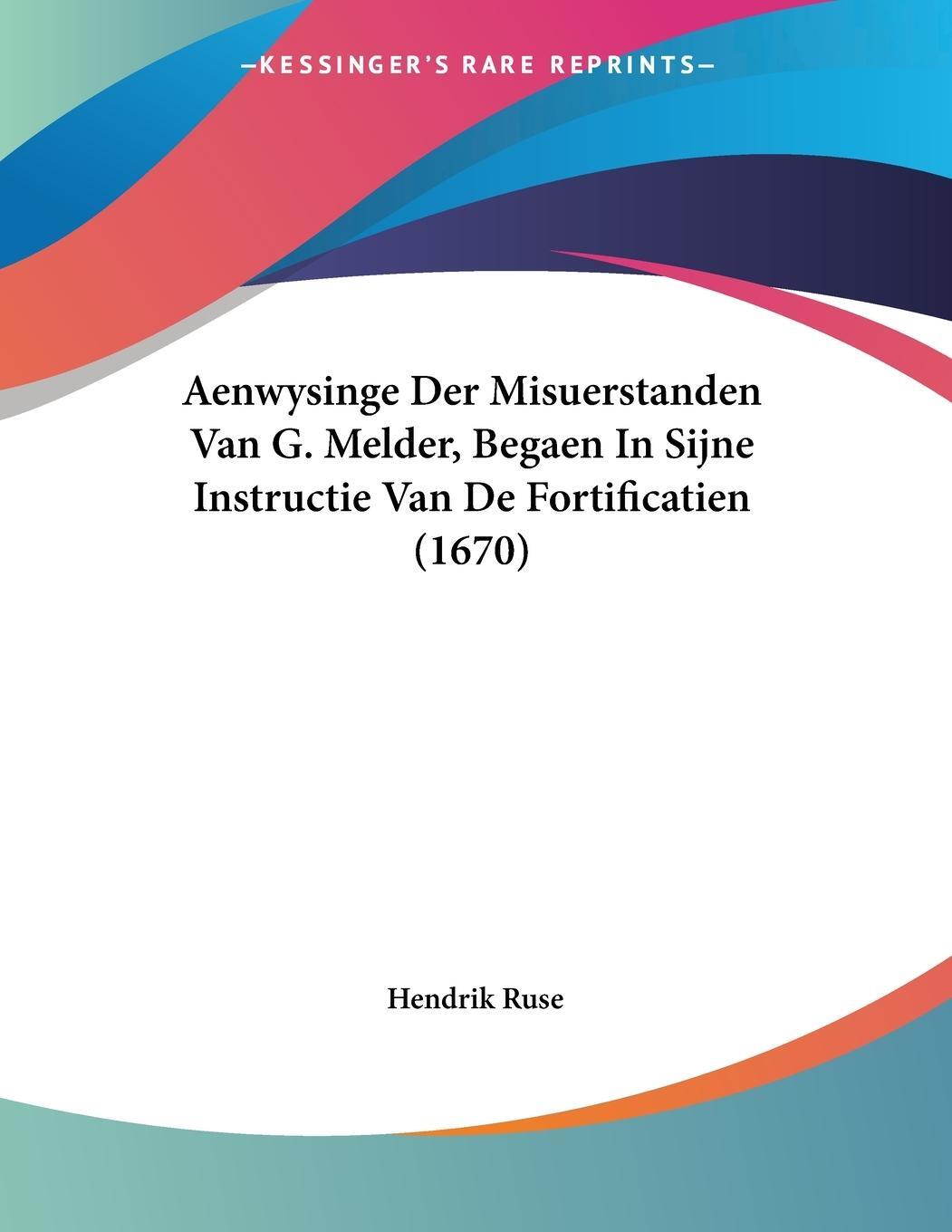 Cover: 9781104607456 | Aenwysinge Der Misuerstanden Van G. Melder, Begaen In Sijne...