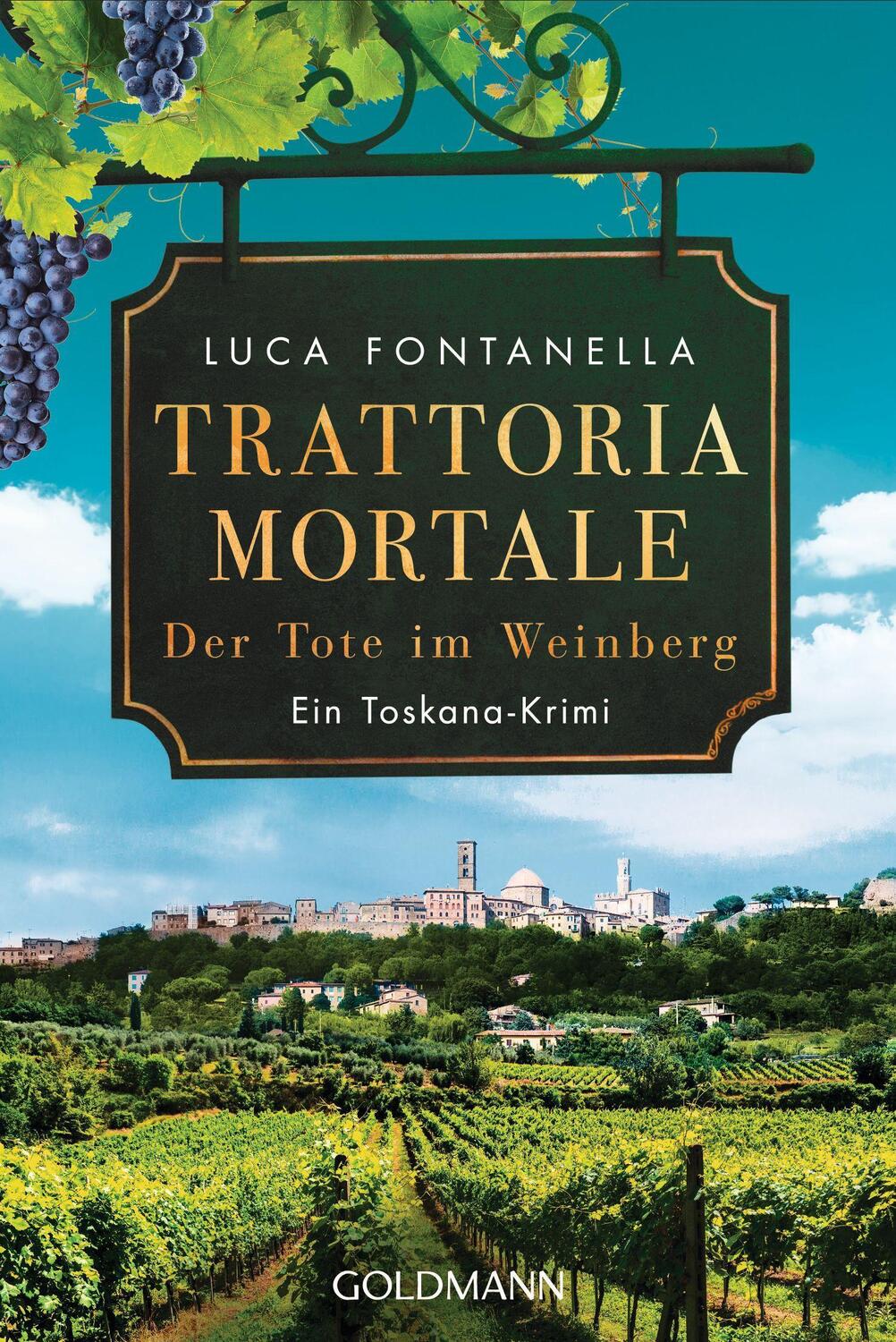 Cover: 9783442492886 | Trattoria Mortale - Der Tote im Weinberg | Ein Toskana-Krimi | Buch