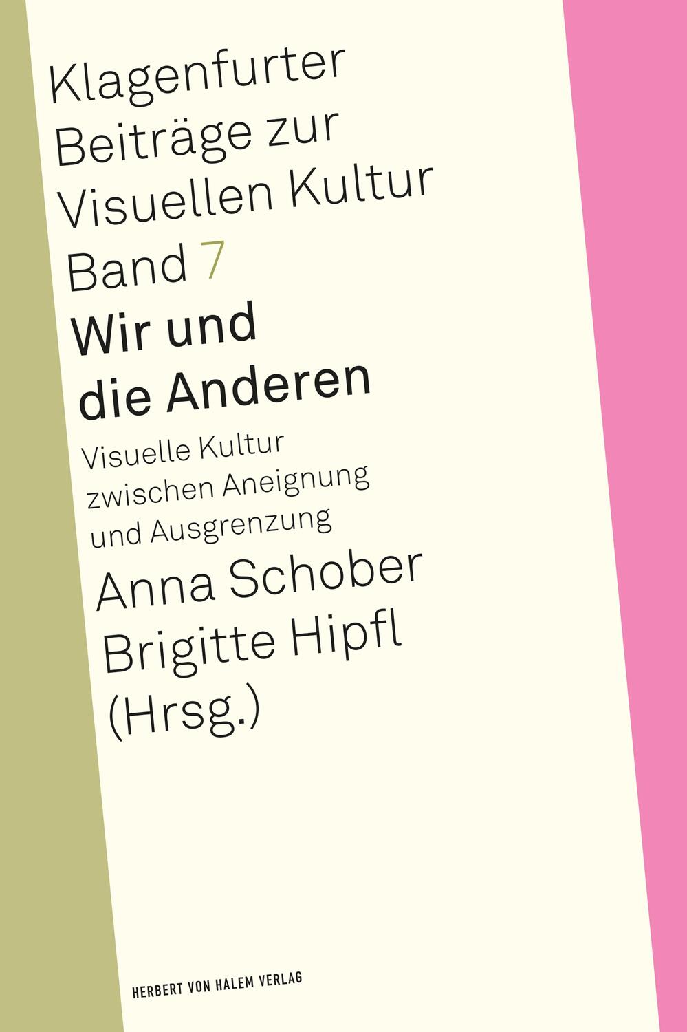 Cover: 9783869623955 | Wir und die Anderen | Anna Schober (u. a.) | Taschenbuch | 288 S.