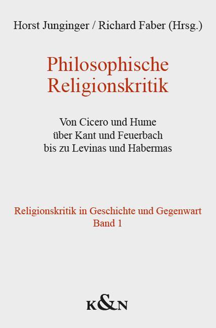 Cover: 9783826073427 | Philosophische Religionskritik | Horst Junginger (u. a.) | Taschenbuch