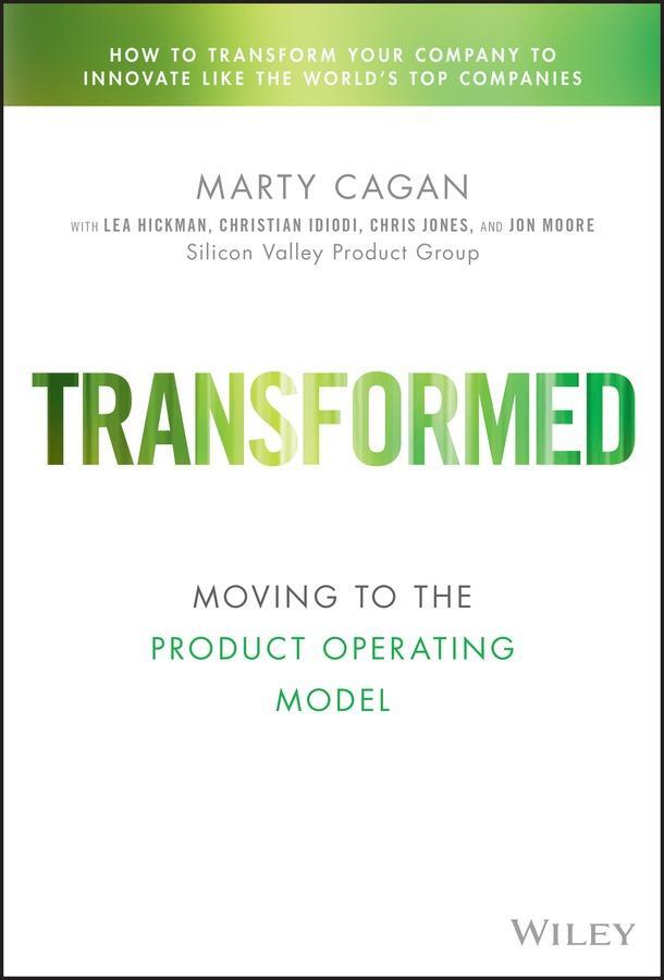 Cover: 9781119697336 | Transformed | Moving to the Product Operating Model | Marty Cagan