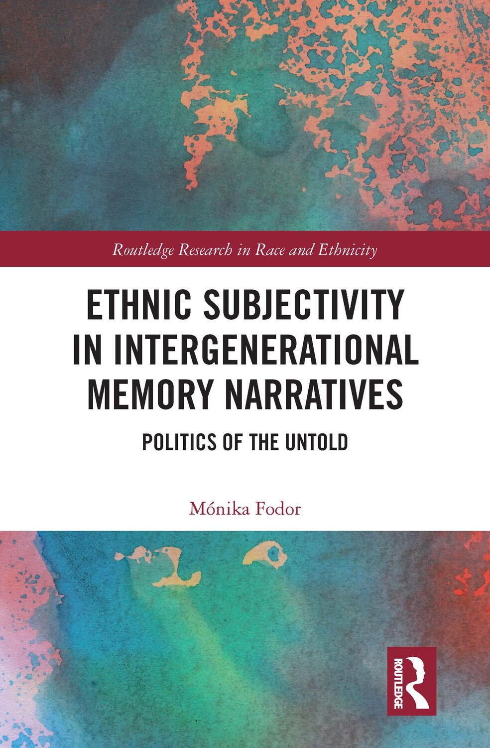 Cover: 9781032086392 | Ethnic Subjectivity in Intergenerational Memory Narratives | Fodor