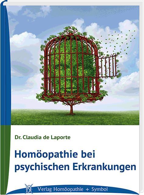 Cover: 9783937095301 | Homöopathie bei psychischen Erkrankungen | Claudia de Laporte | Buch