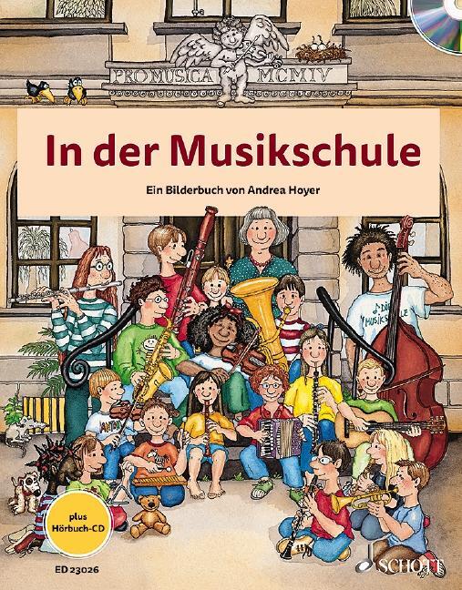 Cover: 9783795700812 | In der Musikschule. Ausgabe mit CD | Ein Bilderbuch | Andrea Hoyer