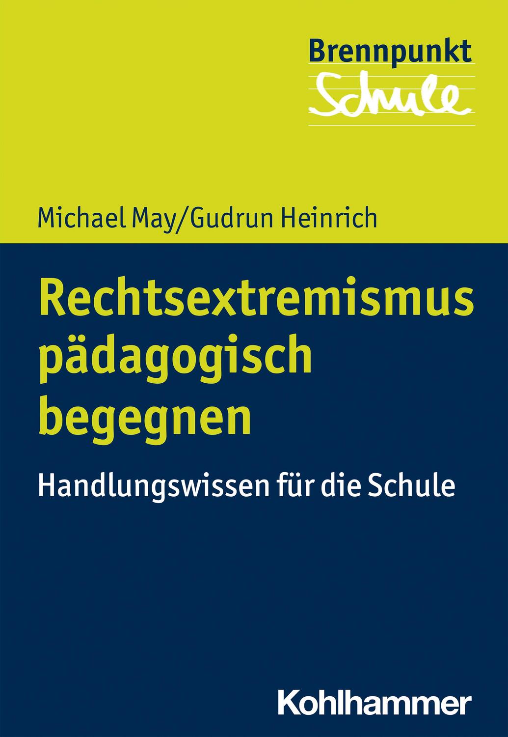 Cover: 9783170372221 | Rechtsextremismus pädagogisch begegnen | Michael May (u. a.) | Buch
