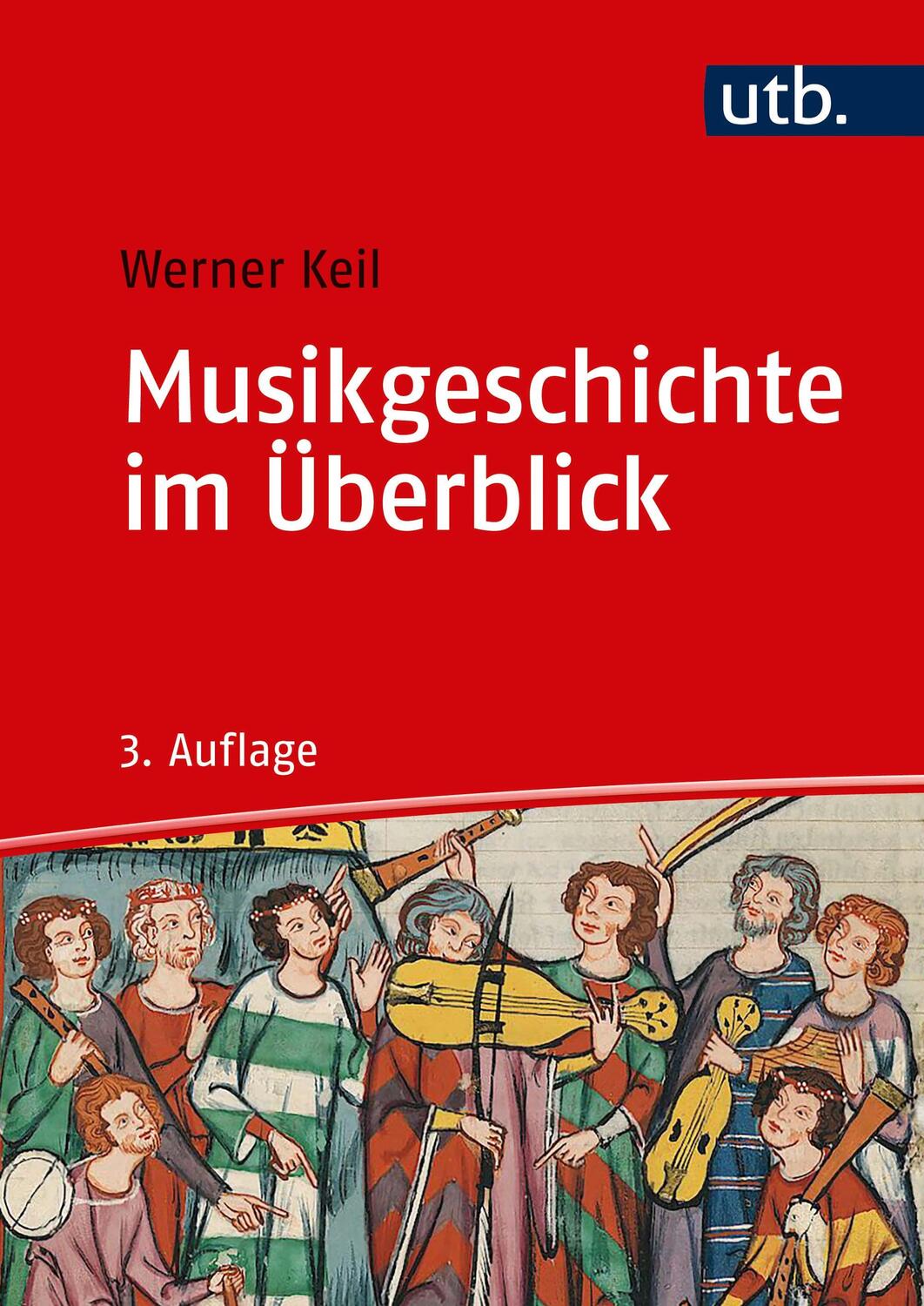 Cover: 9783825287337 | Musikgeschichte im Überblick | Werner Keil | Taschenbuch | 378 S.