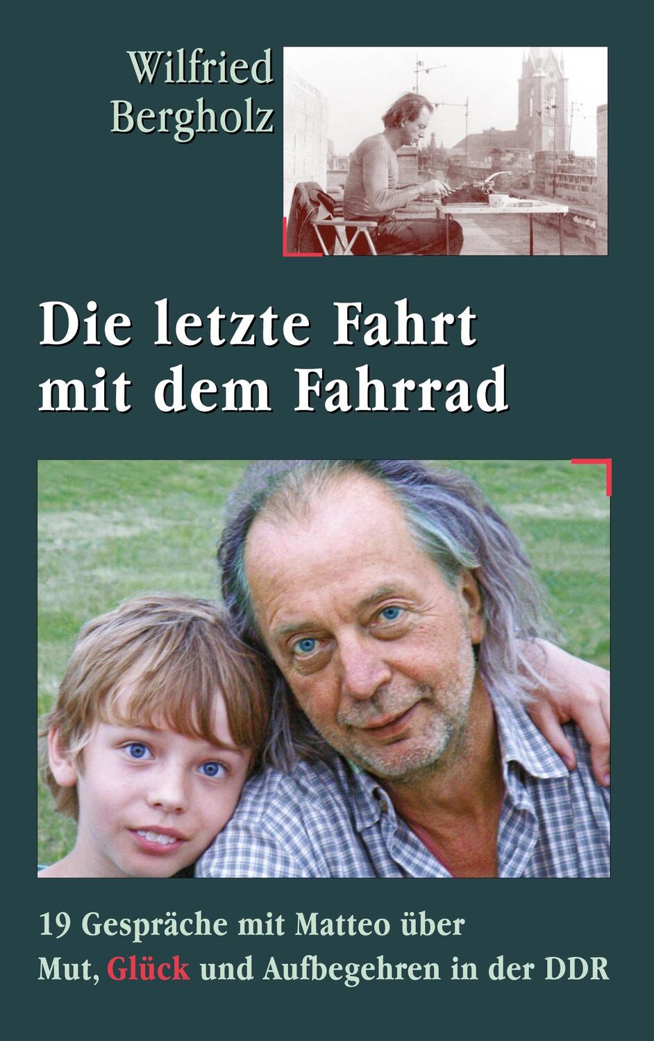 Cover: 9783734507885 | Die letzte Fahrt mit dem Fahrrad | Wilfried Bergholz | Taschenbuch