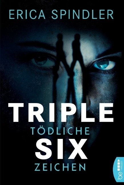 Cover: 9783741300592 | Triple Six | Tödliche Zeichen | Erica Spindler | Taschenbuch | 462 S.
