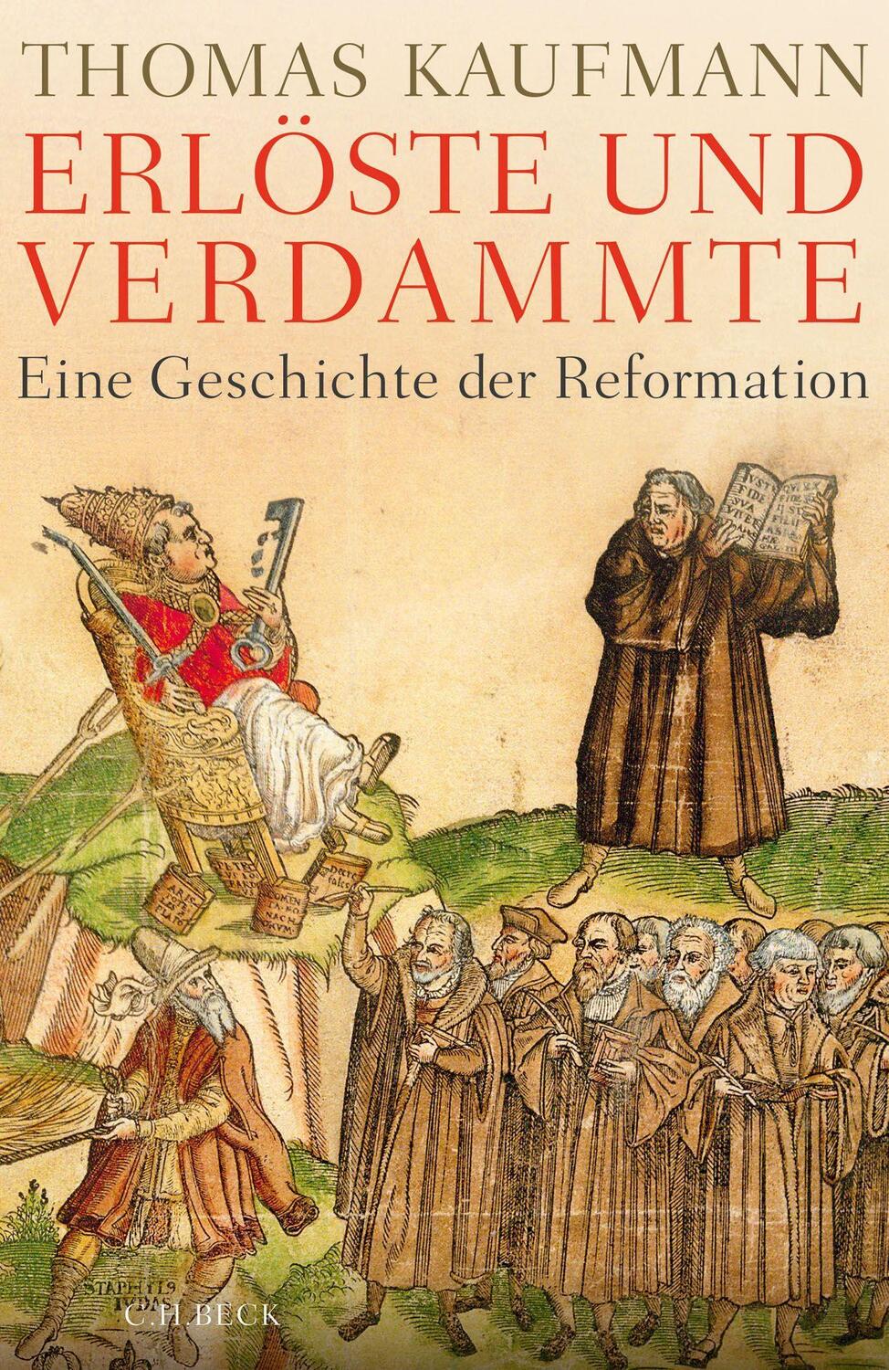 Cover: 9783406696077 | Erlöste und Verdammte | Eine Geschichte der Reformation | Kaufmann