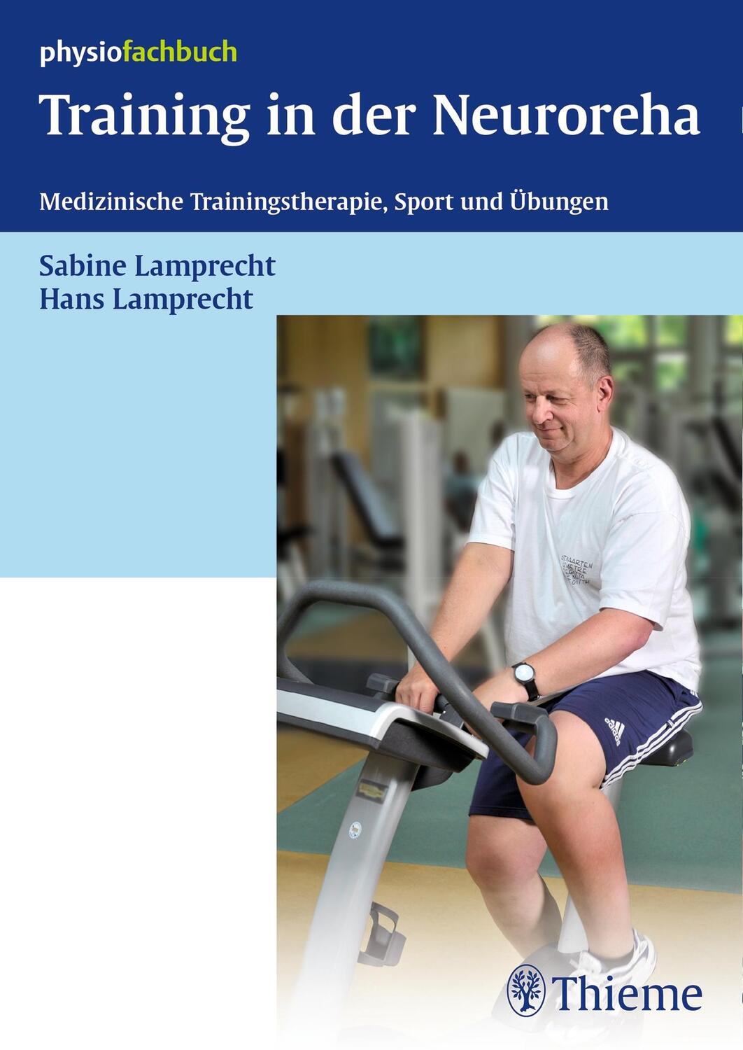 Cover: 9783132019713 | Training in der Neuroreha | Sabine Lamprecht (u. a.) | Taschenbuch
