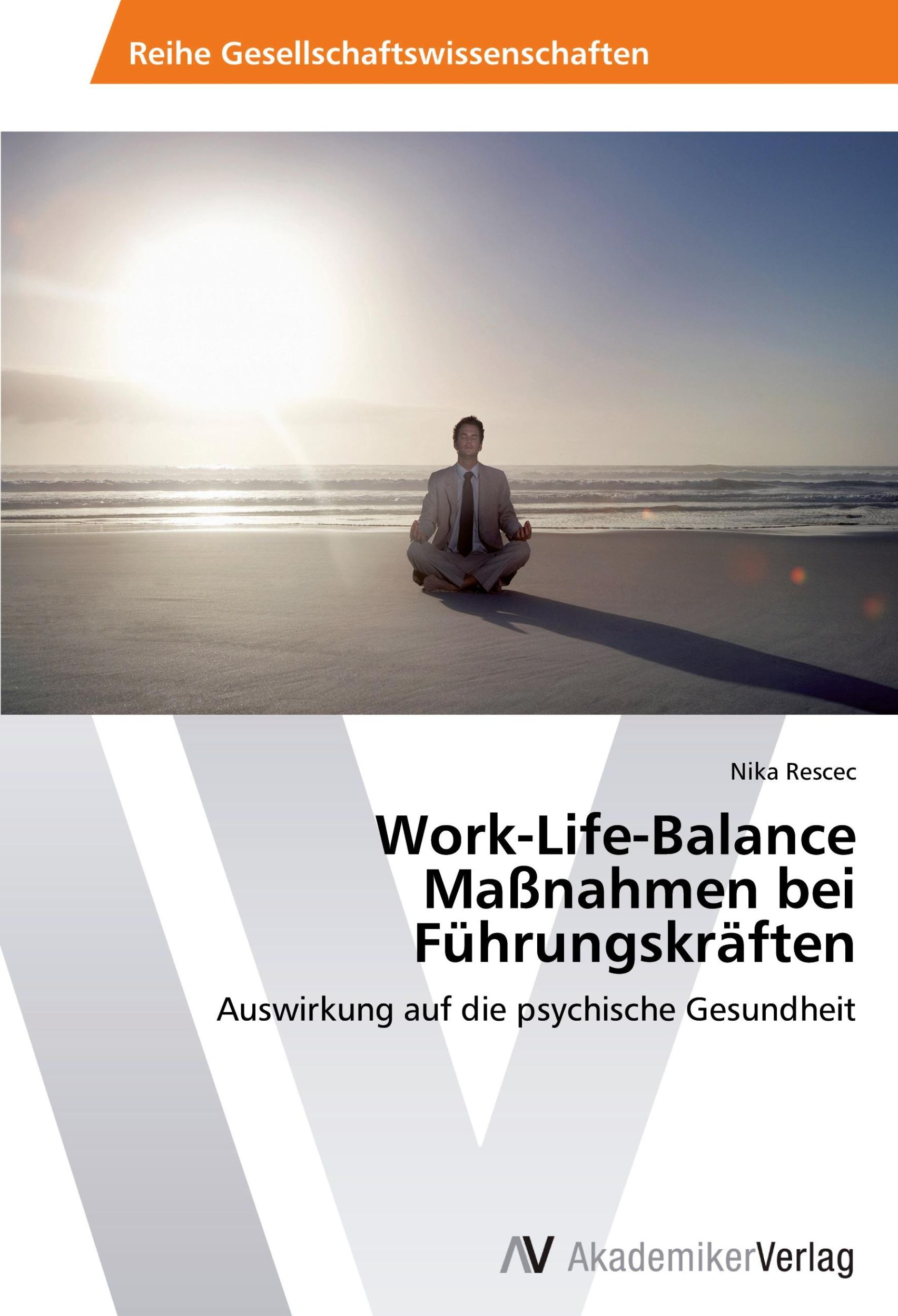 Cover: 9783639627930 | Work-Life-Balance Maßnahmen bei Führungskräften | Nika Rescec | Buch