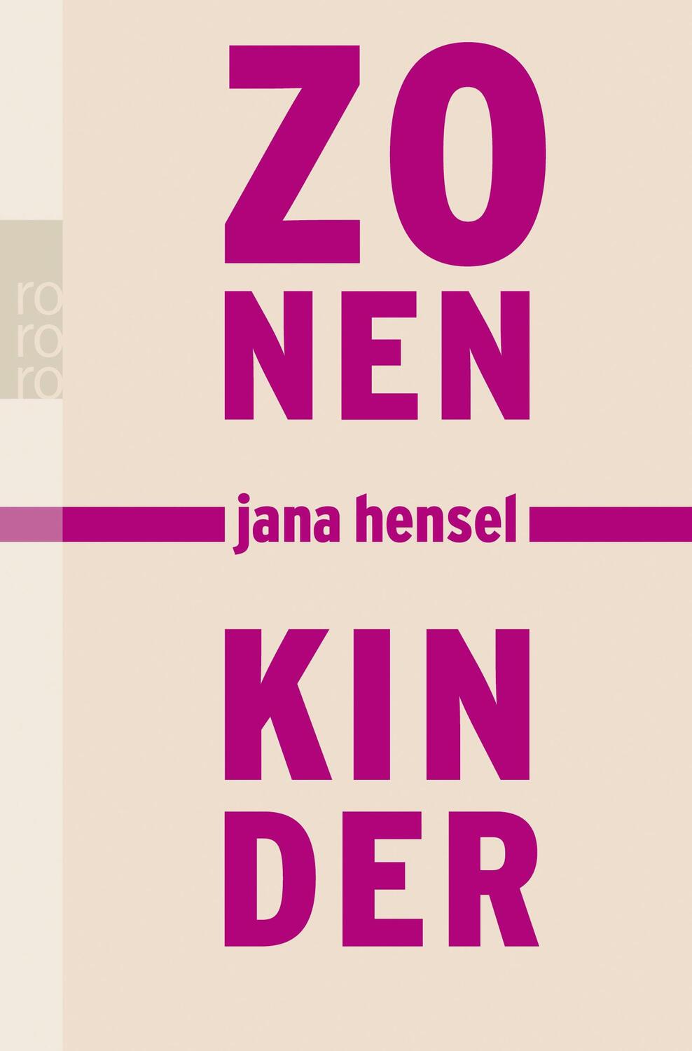 Cover: 9783499235320 | Zonenkinder | Jana Hensel | Taschenbuch | Deutsch | 2004