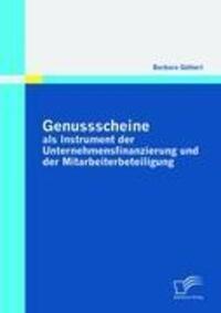 Cover: 9783842857087 | Genussscheine als Instrument der Unternehmensfinanzierung und der...