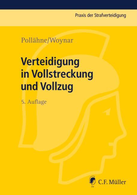Cover: 9783811446151 | Verteidigung in Vollstreckung und Vollzug | Taschenbuch | Deutsch