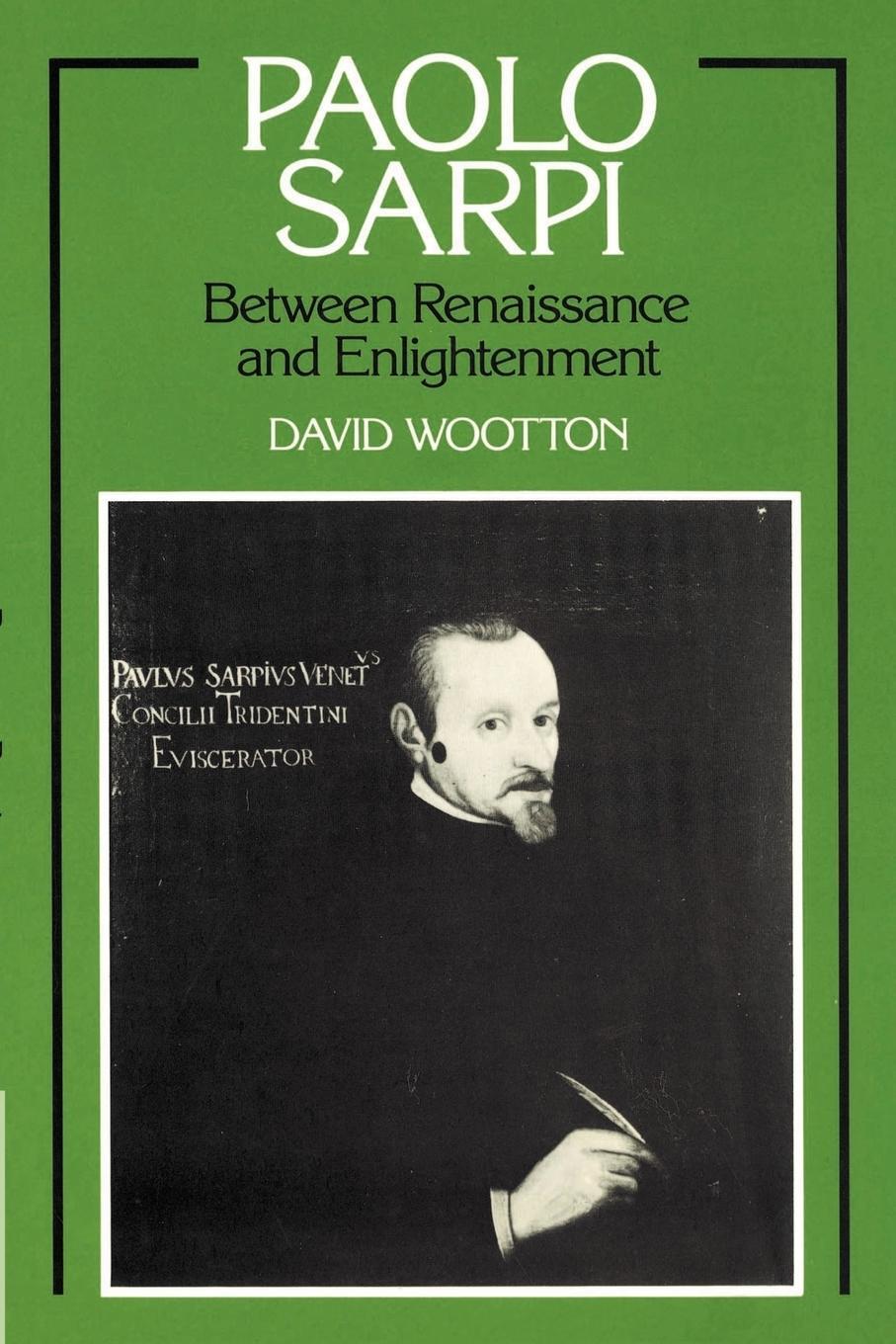 Cover: 9780521892346 | Paolo Sarpi | Between Renaissance and Enlightenment | Wootton (u. a.)