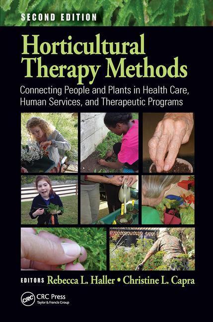 Cover: 9781138731172 | Horticultural Therapy Methods | Christine L. Capra (u. a.) | Buch