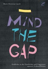 Cover: 9783897713048 | Mind the Gap | Marie-Christina Latsch | Taschenbuch | 160 S. | Deutsch