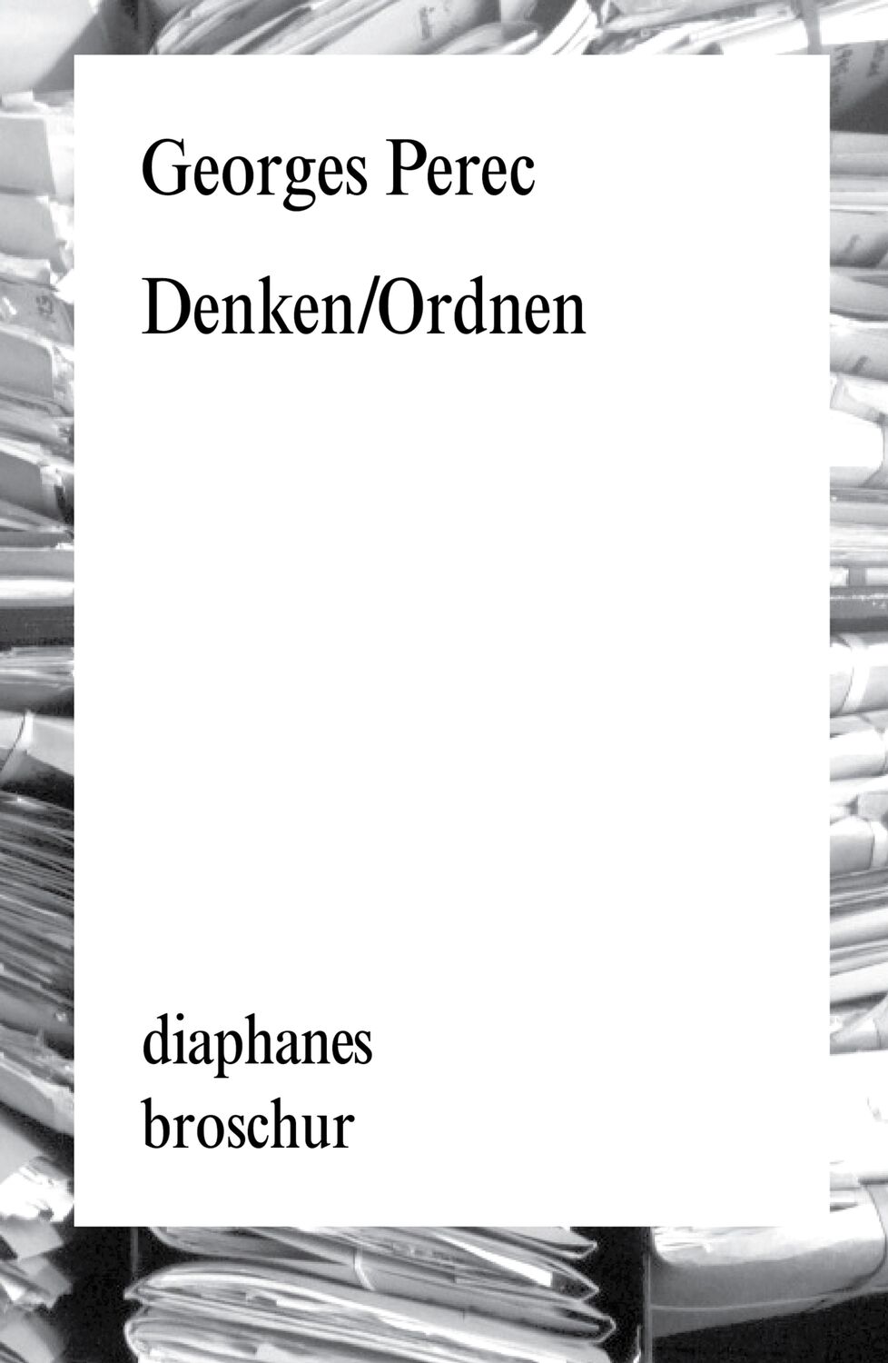 Cover: 9783037347409 | Denken/Ordnen | Georges Perec | Broschüre | 168 S. | Deutsch | 2014