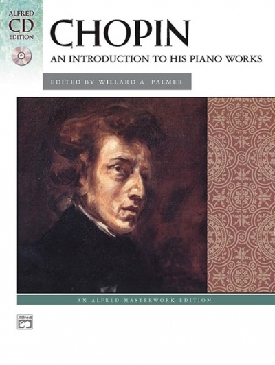 Cover: 9780739036853 | Chopin: An Introduction to His Piano Works | (incl. CD) | Palmer