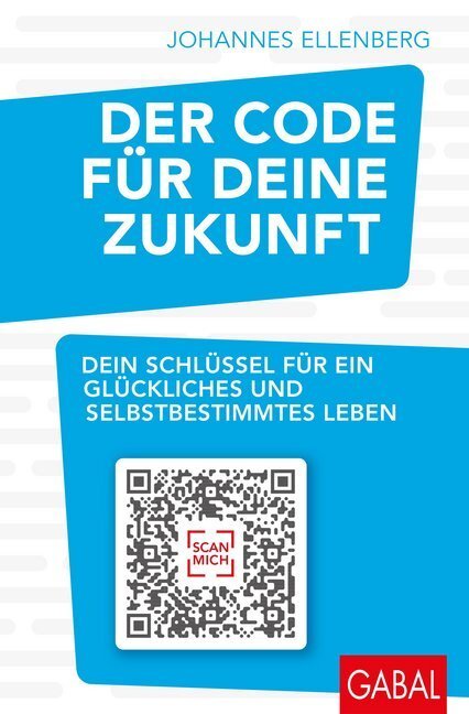Cover: 9783967390100 | Der Code für deine Zukunft | Johannes Ellenberg | Taschenbuch | 2020