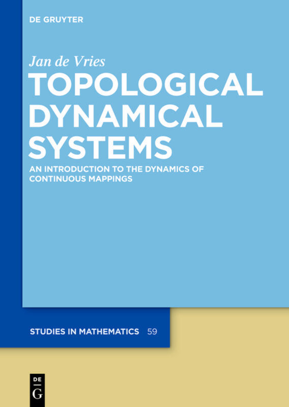 Cover: 9783110340730 | Topological Dynamical Systems | Jan Vries | Buch | XV | Englisch