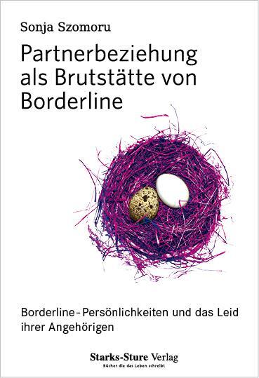 Cover: 9783939586227 | Partnerbeziehung als Brutstätte von Borderline | Sonja Szomoru | Buch