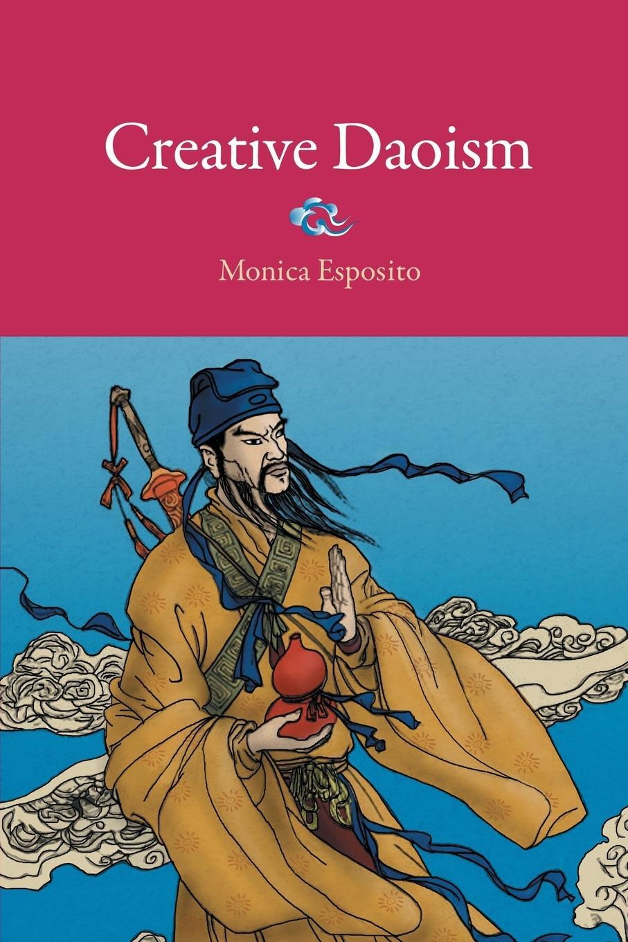 Cover: 9783906000053 | Creative Daoism | Monica Esposito | Taschenbuch | Paperback | Englisch