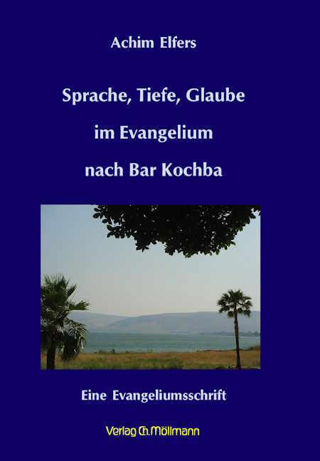 Cover: 9783899793628 | Sprache, Tiefe, Glaube im Evangelium nach Bar Kochba | Achim Elfers