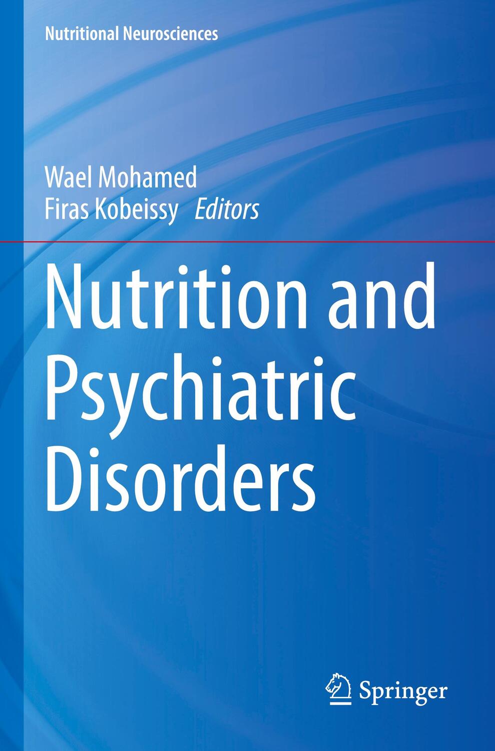 Cover: 9789811950230 | Nutrition and Psychiatric Disorders | Firas Kobeissy (u. a.) | Buch