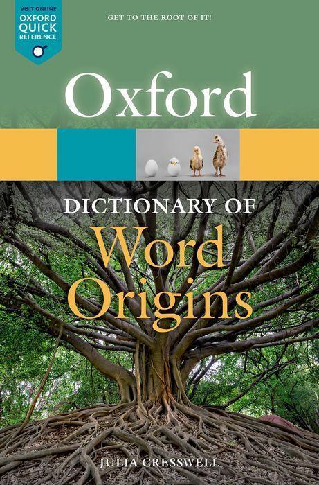 Cover: 9780198868750 | Oxford Dictionary of Word Origins | Julia Cresswell | Taschenbuch