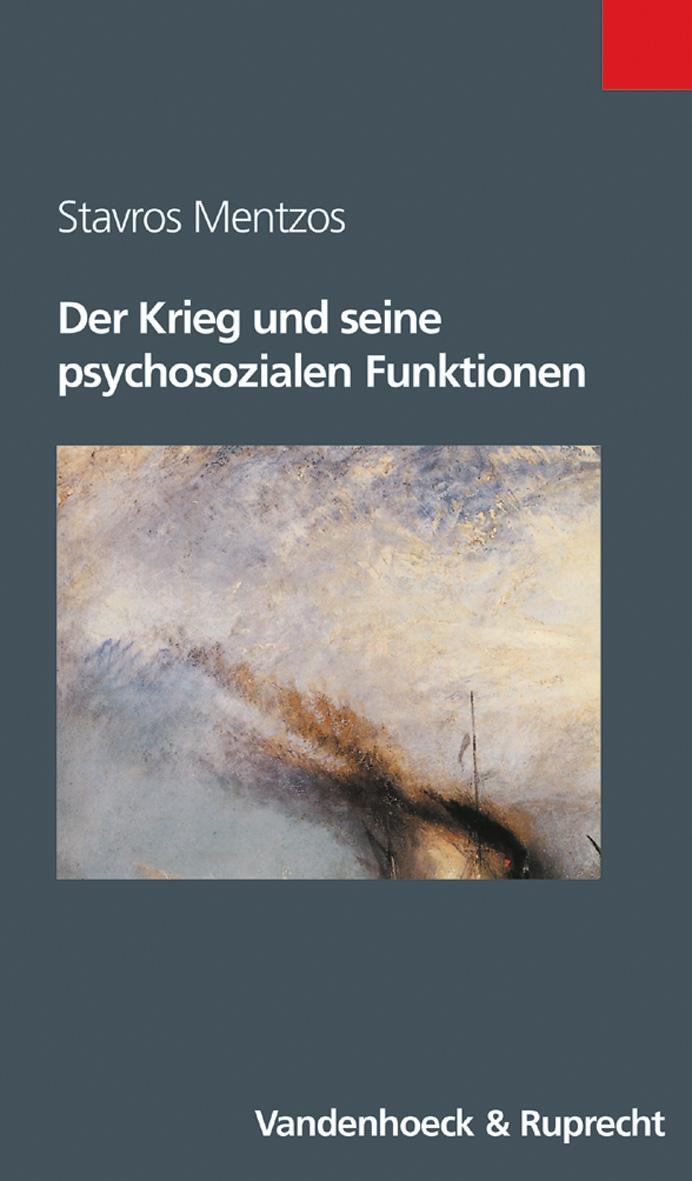 Cover: 9783525014691 | Der Krieg und seine psychosozialen Funktionen | Stavros Mentzos | Buch